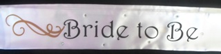 Sash Material Bride to Be White